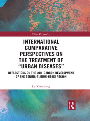 cover image of International Comparative Perspectives on the Treatment of "Urban Diseases"
